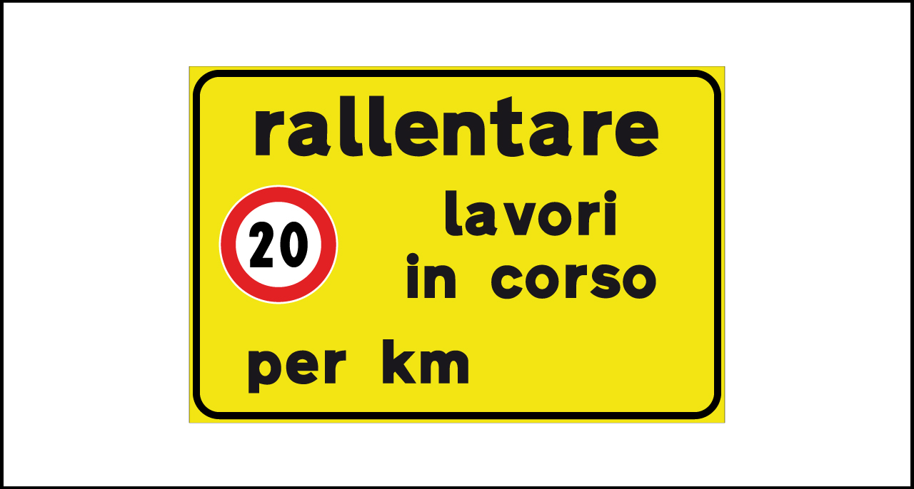 Fig. II 827 – Rallentare lavori in corso per km . . .